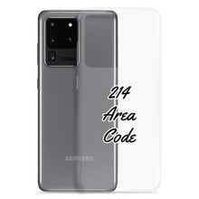 Load image into Gallery viewer, 214 Area Code Samsung Case