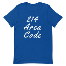 Load image into Gallery viewer, 214 Area Code Unisex T-Shirt
