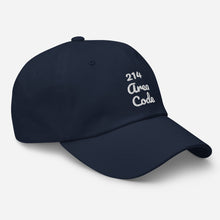 Load image into Gallery viewer, 214 Area Code Dad Hat
