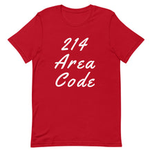 Load image into Gallery viewer, 214 Area Code Unisex T-Shirt
